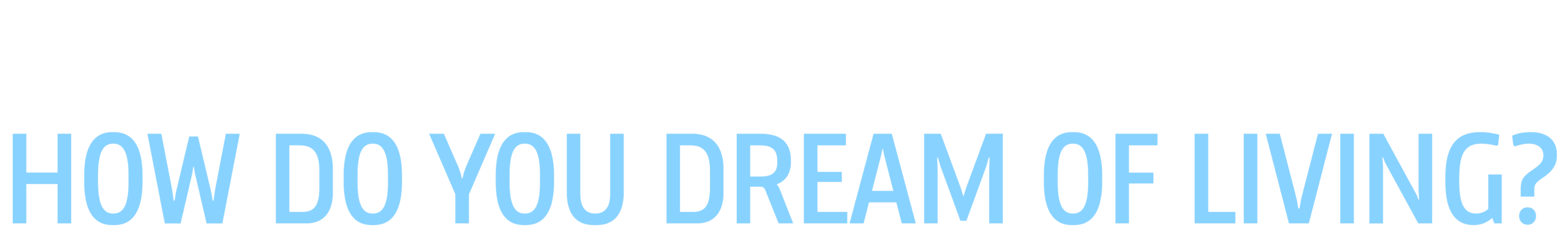You imagine how you want to live. We help create the place that makes it possible. How do you dream of living?